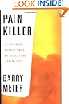 Pain Killer: A "Wonder" Drug's Trail...
