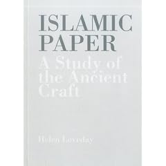 Islamic Paper: A Study of the Ancient Craft