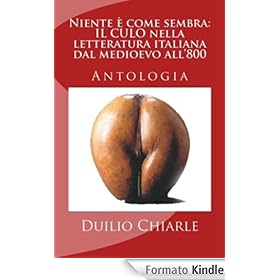 Niente è come sembra: IL CULO nella letteratura italiana dal medioevo all'800