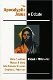 The Apocalyptic Jesus: A Debate