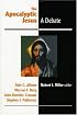 The Apocalyptic Jesus: A Debate