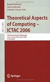 Theoretical Aspects of Computing - ICTAC 2006: Third International Colloquium, Tunis, Tunisia, November 20-24, 2006 Proceedings (Lecture Notes in Computer Science)