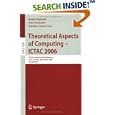 Theoretical Aspects of Computing - ICTAC 2006: Third... by Kamel Barkaoui, Ana Cavalcanti, and Antonio Cerone