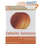 Cellulite Solutions (52 Brilliant Ideas): Tips and Techniques to Lose the Lumps