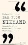 Das Buch Niemand: Gespr�che �ber Nicht-Dualit�t und Befreiung