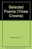 Selected poems [of] A.K. Ramanujan