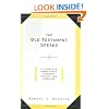 The Old Testament Speaks: A Complete Survey of Old Testament History, 5th Edition