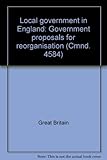 Local government in England : government proposals for reorganisation