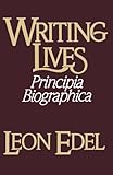 Writing lives : principia biographica