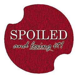Spoiled And Loving It Carsters, Coasters For Your Car