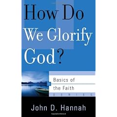 How Do We Glorify God?