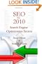 SEO For 2010: Search Engine Optimization Secrets
