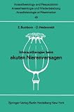Intensivtherapie beim akuten Nierenversagen: Bericht über das Symposion am 26. und 27. September 1969 in Mainz (Anaesthesiologie und Intensivmedizin   Anaesthesiology and Intensive Care Medicine)