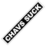Chavs Suck Skateboard Sticker