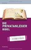 Die Privatanlegerbibel - Georg Eckert