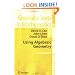 Using Algebraic Geometry (Graduate Texts in Mathematics)