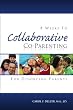 Eight Weeks To Collaborative Co-Parenting For Divorcing Parents