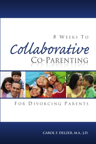 eight weeks to collaborative co parenting for divorcing parents