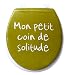 Abattant Toilette WC Mousse Deco Fun Humour Petit Coin de Solitude - Vert - Neuf