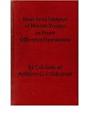 Rear Area Support of Missile Troops in Front Offensive Operations (Rear Area Support of Missile Troops in Front Offensive Operations )