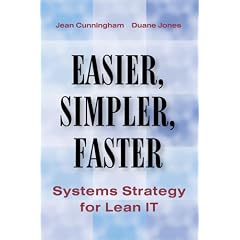 Easier, Simpler, Faster: Systems Strategy for Lean IT