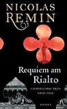 Requiem am Rialto: Commissario Tron ermittelt - Nicolas Remin