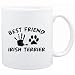 Mug White " MY BEST FRIEND IS MY Irish Terrier " Dogs
