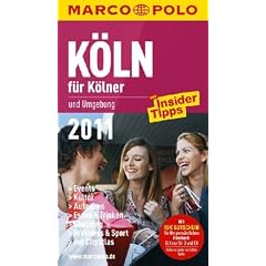 K�ln f�r K�lner 2011: und Umgebung