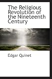 The Religious Revolution of the Nineteenth Century