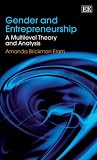 Gender and Entrepreneurship: A Multilevel Theory and Analysis