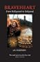 Braveheart: From Hollywood to Hollyrood