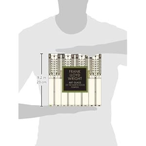 Frank Lloyd Wright: Art Glass of the Martin House Complex