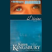 Divine | [Karen Kingsbury]