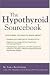   - The Hypothyroid Sourcebook