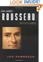 Jean-Jacques Rousseau: Restless Genius