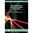 Soft Computing in Civil and Structural Engineering (Computational Science, Engineering and Tec) by B. H. V. Topping and Y. Tsompanakis