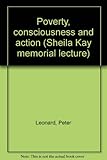 Poverty, consciousness and action