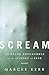 Scream: Chilling Adventures in the Science of Fear