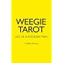 Weegie Tarot: Life of a Foolish Man by Colette Brown