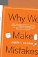 Why We Make Mistakes
