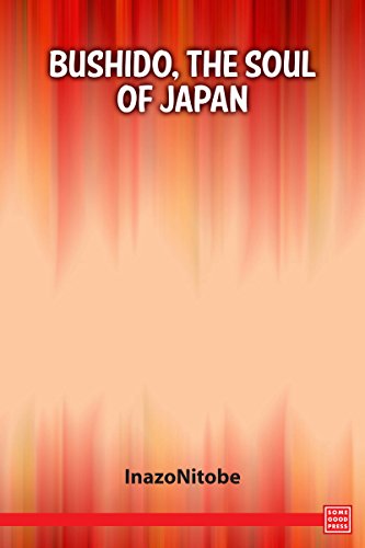 Bushido: The Soul of Japan