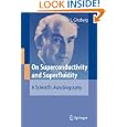 On Superconductivity and Superfluidity: A Scientific Autobiography by Vitaly L. Ginzburg