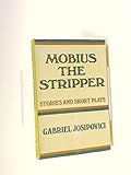 Mobins the stripper : stories and short plays