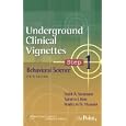 Underground Clinical Vignettes Step 1: Behavioral Science (Underground Clinical Vignettes: Step 1) by Todd A Swanson, Sandra I Kim, and Nadeem N Hussain