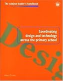 41uErqo22kL. SL160  Coordinating Design and Technology Across the Primary School