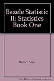 Bazele statisticii / Alick Hartley ; traducere Cristiana Dumitrescu