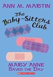 Mary Anne Saves The Day (Baby-Sitter's Club)