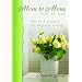 Mom to Mom, Day to Day: Advice and Support for Catholic Living