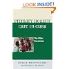 Primary Health Care in Cuba: The Other Revolution