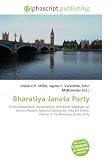 Bharatiya Janata Party: Hindu nationalism, Conservatism, Atal
Bihari Vajpayee, Lal Krishna Advani, National Democratic Alliance
(India), History of the Bharatiya Janata Party